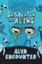 [Sasquatch and Aliens 01] • Sasquatch & Aliens 1 · Alien Encounter